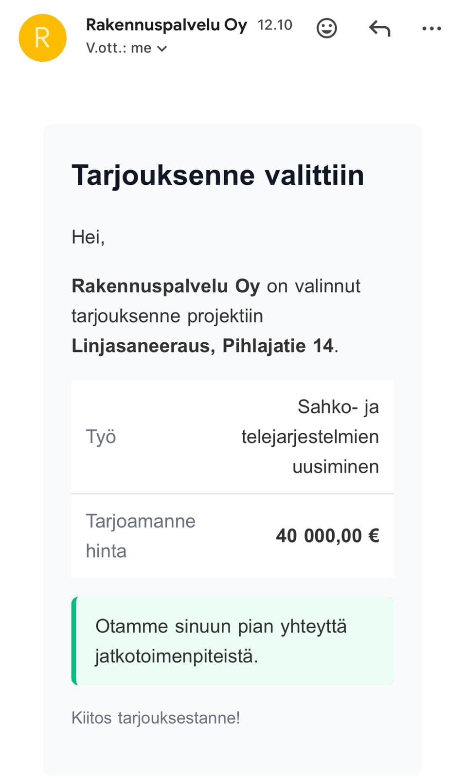 Email to the service provider: your quote was selected, with the job, project and quoted price